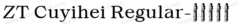 ZT Cuyihei Regular字体转换